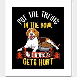 Put The Treats In The Bowl No One Gets Hurt Beagle Posters and Art